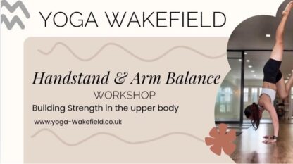 Handstand and Arm Balance Workshop Saturday 8th March 11am